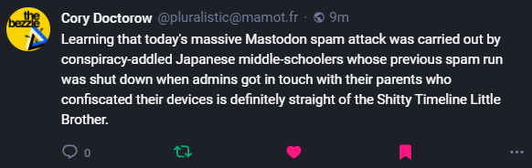 Cory Doctorow post on Mastodon talking about the spam attack on 10/8/2024