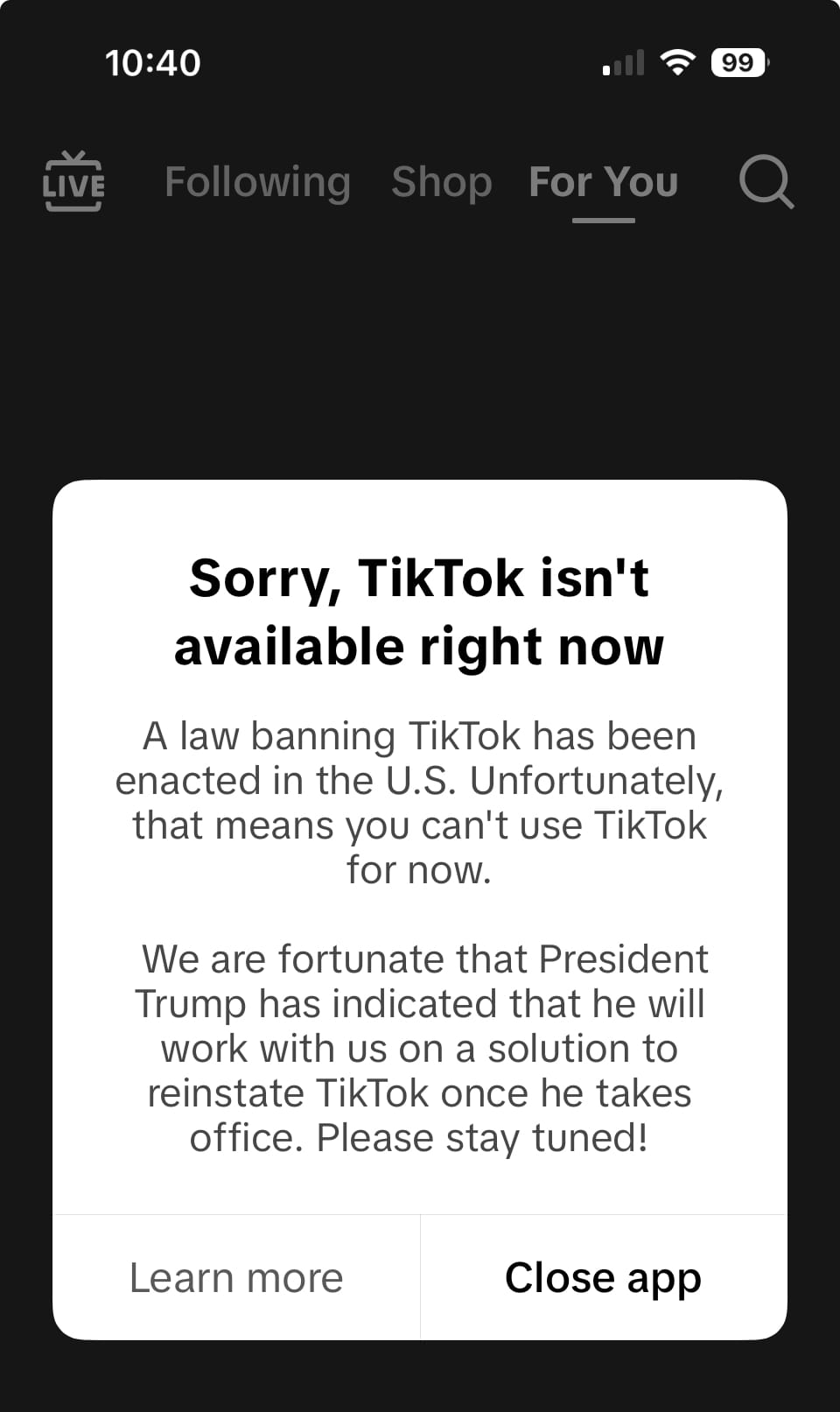 Sunday 1/19/2025 - TikTok went dark in the USA -- Message from inside the app.