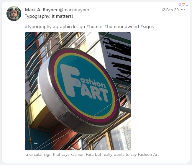 A circular sign that says fashion fart, but really wants to say Fashion Art